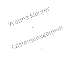 Yvonne Meurer               - Gästemanagement-